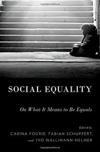 Social Equality: On What It Means to be Equals