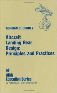 Aircraft Landing Gear Design: Principles and Practices [Repost]