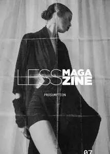 Less Magazine - Issue 07 2016