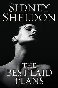 «The Best Laid Plans» by Sidney Sheldon