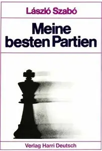 Laszlo Szabo, Meine besten Partien 