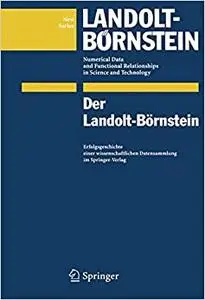 Der Landolt-Börnstein: Erfolgsgeschichte einer wissenschaftlichen Datensammlung im Springer-Verlag