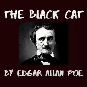 «The Black Cat» by Edgar Allan Poe