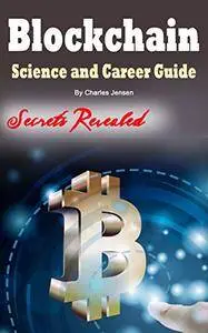 Blockchain: Science and Career Guide for Investors and Programmers