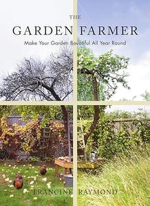 The Garden Farmer (Repost)