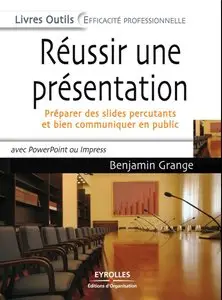 Réussir une présentation : Préparer des slides percutants et bien communiquer en public (repost)