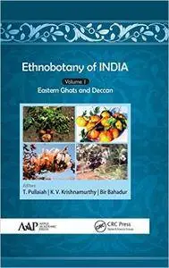 Ethnobotany of India, Volume 1: Eastern Ghats and Deccan