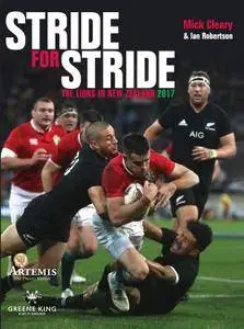Stride for Stride: The Lions in New Zealand 2017
