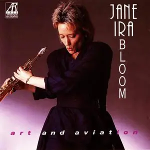 Jane Ira Bloom - Art and Aviation (1992)