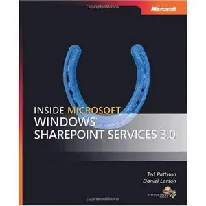 Inside Microsoft Windows SharePoint Services 3.0 (Developer Reference) by Ted Pattison [Repost]
