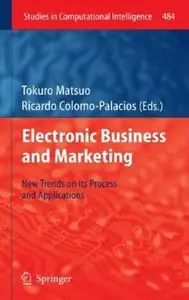 Electronic Business and Marketing: New Trends on its Process and Applications