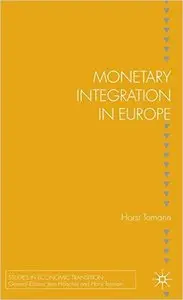 Monetary Integration in Europe