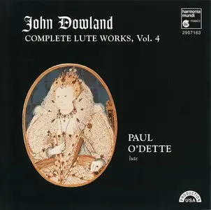John Dowland: Complete Lute Works -- Paul O'Dette (1997)