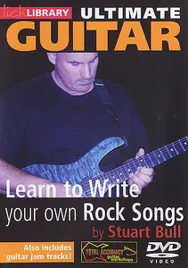 Lick Library - Ultimate Guitar - Learn to Write Your Own Rock Songs