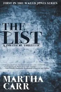 «The List: First in the Wallis Jones series» by Martha Carr