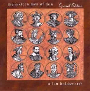Allan Holdsworth - The Sixteen Men Of Tain (2000) {Globe} [Special US Edition]