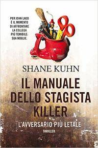 Shane Kuhn - Il manuale dello stagista killer