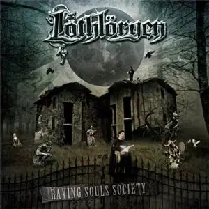 Lothlöryen - Raving Souls Society (2012)