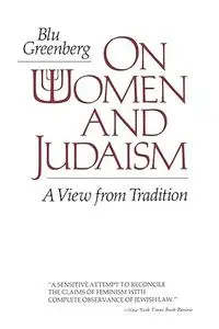 On Women and Judaism: A View From Tradition