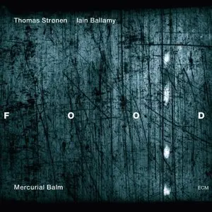 Food - Mercurial Balm (2012)