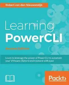 Learning PowerCLI - Second Edition