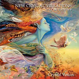 New Crystal Vibrations Music - Compilation 6 - Crystal Voices (2010) 2 CD