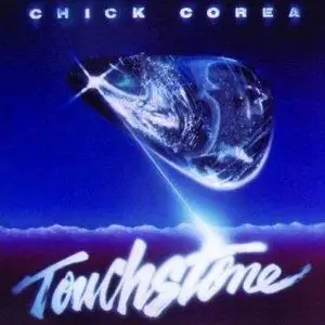 Chick Corea - Touchstone (1982)