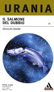 Adams Douglas - Il salmone del dubbio