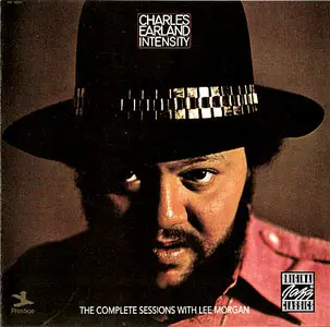 Charles Earland - Intensity "The Complete Sessions with Lee Morgan" (1999)