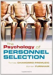 The Psychology of Personnel Selection (Repost)