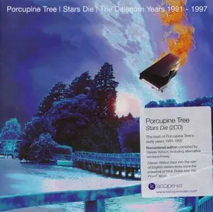 Porcupine Tree - Stars Die. The Delerium Years 1991-1997 (2002)