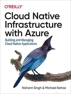 Cloud Native Infrastructure with Azure