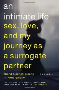 An Intimate Life: Sex, Love, and My Journey as a Surrogate Partner (repost)