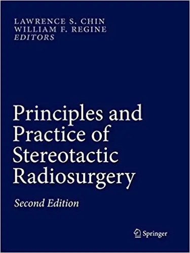 Principles and Practice of Stereotactic Radiosurgery (Repost)
