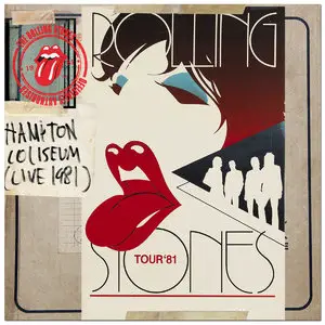 The Rolling Stones - Hampton Coliseum (Live 1981) (2012)