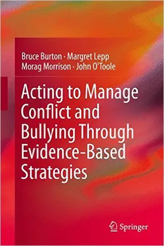 Acting to Manage Conflict and Bullying Through Evidence-Based Strategies (repost)