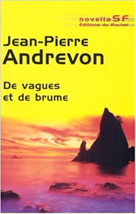 De vagues et de brume - Jean-Pierre Andrevon