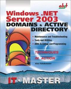 Aleksey Tchekmarev, Windows .NET Server 2003 Domains & Active Directory (Repost) 