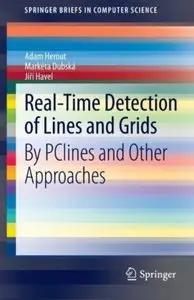 Real-Time Detection of Lines and Grids: By PClines and Other Approaches [Repost]