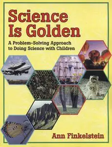 «Science is Golden» by Ann Finkelstein