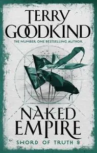 «Naked Empire» by Terry Goodkind