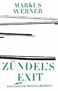 Zundel's Exit (Swiss Literature)