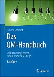 Das QM-Handbuch: Qualitätsmanagement für die ambulante Pflege (Repost)