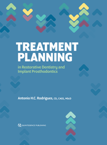 Treatment Planning in Restorative Dentistry and Implant Prosthodontics