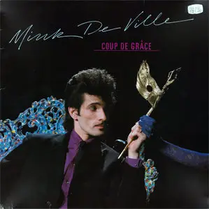 Mink DeVille - Coup De Grâce (Atlantic ATL K 50 833) (GER 1981) (Vinyl 24-96 & 16-44.1)