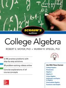 Schaum's Outline of College Algebra (Schaum's Outlines), 5th Edition