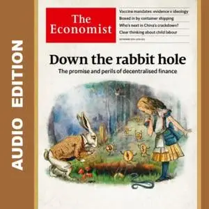 The Economist • Audio Edition • 18 September 2021