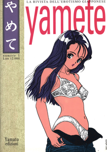 Yamete - La Rivista Dell'Erotismo Giapponese - Volume 1
