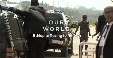 BBC Our World - Ethiopia: Racing to Reform (2019)