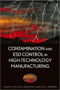 Contamination and ESD Control in High Technology Manufacturing (repost)